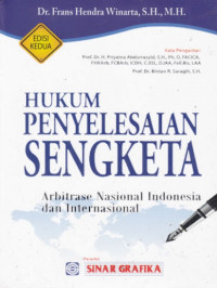 HUKUM PENYELESAIAN SENGKETA ARBITRASE NASIONAL INDONESIA DAN INTERNASIONAL