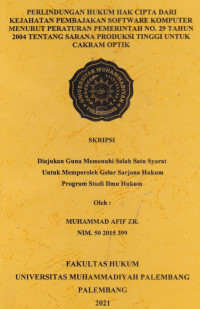 Perlindungan hUkum Hak Cipta Dari Kejahatan Pembajakan Software Komputer Menurut Peraturan Pemerintah Nomor 29 Tahun 2004 Tentang Sarana Produksi Tinggi Untuk Cakram Optik