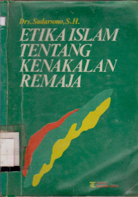 Etika Islam Tentang Kenakalan Remaja