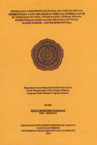 Penerapan Noodweer Exces Dalam Tindak Pidana Pembunuhan Yang Dilakukan Sebagai Pembela Diri Terhadap Nyawa (Studi Kasus: Tindak Pidana Pembunuhan Oleh Agung Prayoga Putusan Hakim Nomor: 1037/Pid.B/2019/PN.Plg)