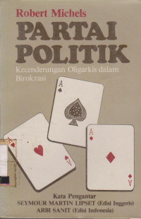Image of Partai Politik: Kecenderungan Oligarkis dalam Birokrasi