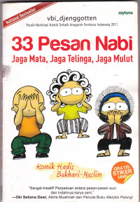 33 Pesan Nabi: Jaga Mata, Jaga Telinga, Jaga Mulut