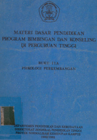 Materi Dasar Pendidikan Program Bimbingan dan Konseling di Perguruan Tinggi