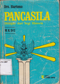 Pancasila (Ditinjau Dari Segi Historis) MKDU Untuk Mahasiswa Perguruan Tinggi