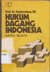 Hukum Dagang Indonesia, Kapita Selekta