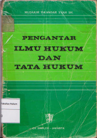 Pengantar Ilmu Hukum Dan Tata Hukum