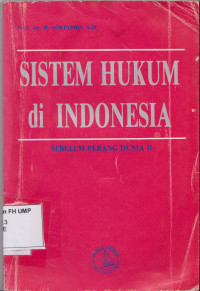 Sistem Hukum di Indonesia, Sebelum Perang Dunia II