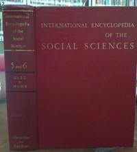 International Encyclopedia Of The Social Sciences: Volume 5 and 6