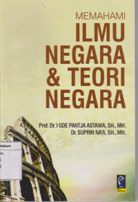 Memahami Ilmu Negara & Teori Negara