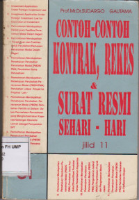 Contoh-Contoh Kontrak, Rekes & Surat Resmi Sehari-Hari Jilid XI