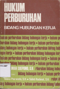 Hukum Perburuhan, Bidang Hubungan Kerja