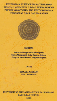 Penegakan Hukum Pidana Terhadap Penjual Kosmetik Ilegal Berdsarkan Pepres Nomor 80 Tahun 2017 Tentang Badan Pengawasan Obat Dan Makanan