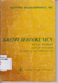 Kredit Berdokumen (LETTER OF CREDIT), Cara Pembayaran Dalam Jual Beli Perniagaan