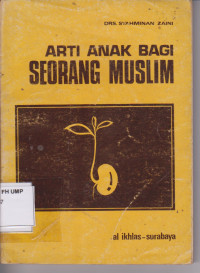 Arti Anak Bagi Seorang Muslim