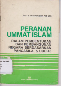 Image of Peranan Umat Islam, Dalam Pembentukan Dan Pembangunan Negara Berdasarkan Pancasila & UUD' 45