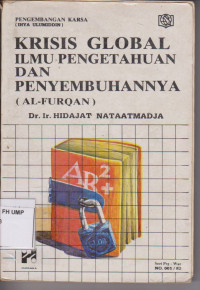 Image of Krisis Global Ilmu Pengetahuan Dan Penyembuhannya ( AL-FURQAN )