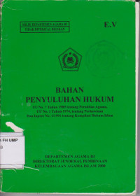 Bahan Penyuluhan Hukum UU NO. 7 Tahun 1989 tentang Peradilan Agama, UU No. 1 Tashun 1974, tentang Perkawinan dan Inpres no. 1/1991 tentang Kompilasi Hukum Islam