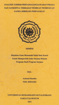 Analisis Yuridis Pertanggungjawaban Pidana Dan Sanksinya Terhadap Pembuat Pembukuan Ganda Dibidang Perpajakan