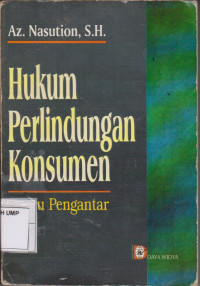 Hukum Perlindungan Konsumen Suatu Pengantar