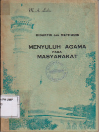 Didaktik Dan Methodik Menyuluh Agama Pada Masyarakat