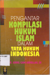 Image of Pengantar Komplikasi Hukum Islam Dalam Tata Hukum Indonesia