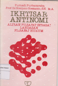 Ikhtisar Antinomi, Aliran Filsafat Sebagai Landasan Filsafat Hukum