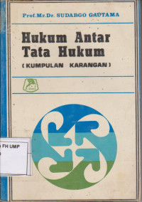 Hukum Antar Tata Hukum ( Kumpulan Karangan )