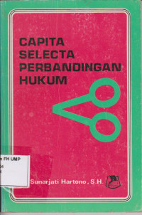 Capita Selecta Perbandingan Hukum