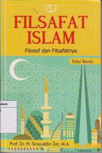 Filsafat Islam, Filosof dan Filsafatnya