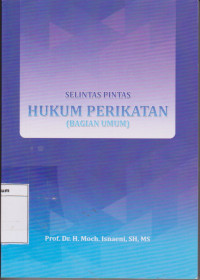 SELINTAS PINTAS HUKUM PERIKATAN (BAGIAN UMUM)