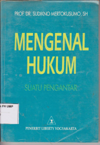 Mengenal Hukum Suatu Pengantar