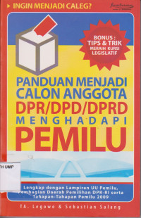 Image of Panduan Menjadi Calon Anggota DPR/DPD/DPRD Menghadapi Pemilu