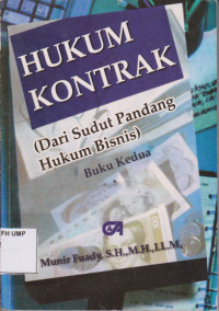 HUKUM KONTRAK (Dari Sudut Pandang Hukum Bisnis)