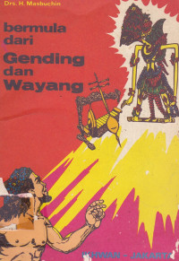 Bermula dari Gending dan Wayang