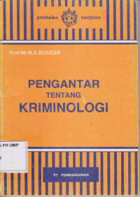 PENGANTAR TENTANG KRIMINOLOGI