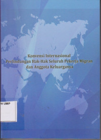 Konvensi Internasional Perlindungan Hak-Hak Seluruh Pekerja Migran Dan Anggota Keluarganya