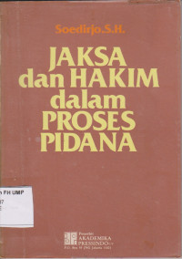 Jaksa dan Hakim dalam Proses Pidana