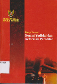Bunga Rampai Komisi Yudisial dan Reformasi Peradilan
