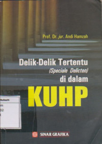 Delik-Delik Tertentu (Speciale Delicten) di dalam KUHP