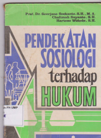 Pendekatan Sosiologi Terhadap Hukum