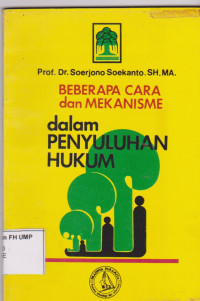 Beberapa Cara Dan Mekanisme Dalam Penyuluhan Hukum