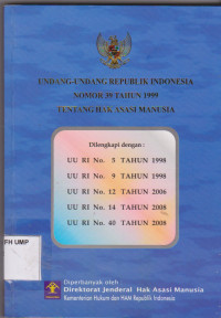 Undang-Undang Republik Indonesia Nomor 39 Tahun 1999 Tentang Hak Asasi Manusia