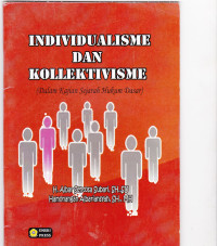 IDIVIDUALISME DAN KOLLEKTIVISME (Dalam Kajian Sejarah Hukum Dasar)