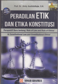 PERADILAN ETIK DAN ETIKA KONSTITUSI