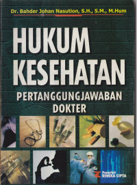 HUKUM KESEHATAN PERTANGGUNGJAWABAN DOKTER