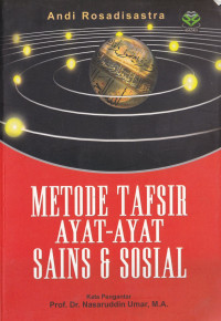 METODE TAFSIR AYAT-AYAT SAINS & SOSIAL