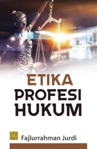 ETIKA PROFESI HUKUM