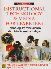 Image of instructional Technology dan Media For Learning: Teknologi Pembelajaran dan Media Untuk Belajar