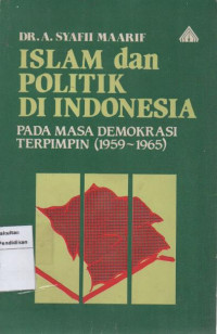Image of Islam dan Politik di Indonesia: Pada Masa Demokrasi Terpimpin (1959-1965)