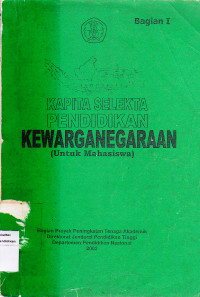 Image of Kapita Selekta Pendidikan Kewarganegaraan: (Untuk Mahasiswa)